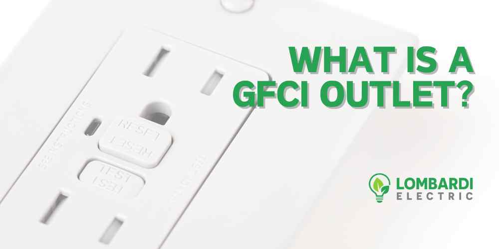 WHAT IS A GFCI OUTLET
