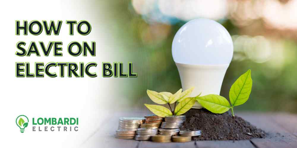 how to save on electric bill