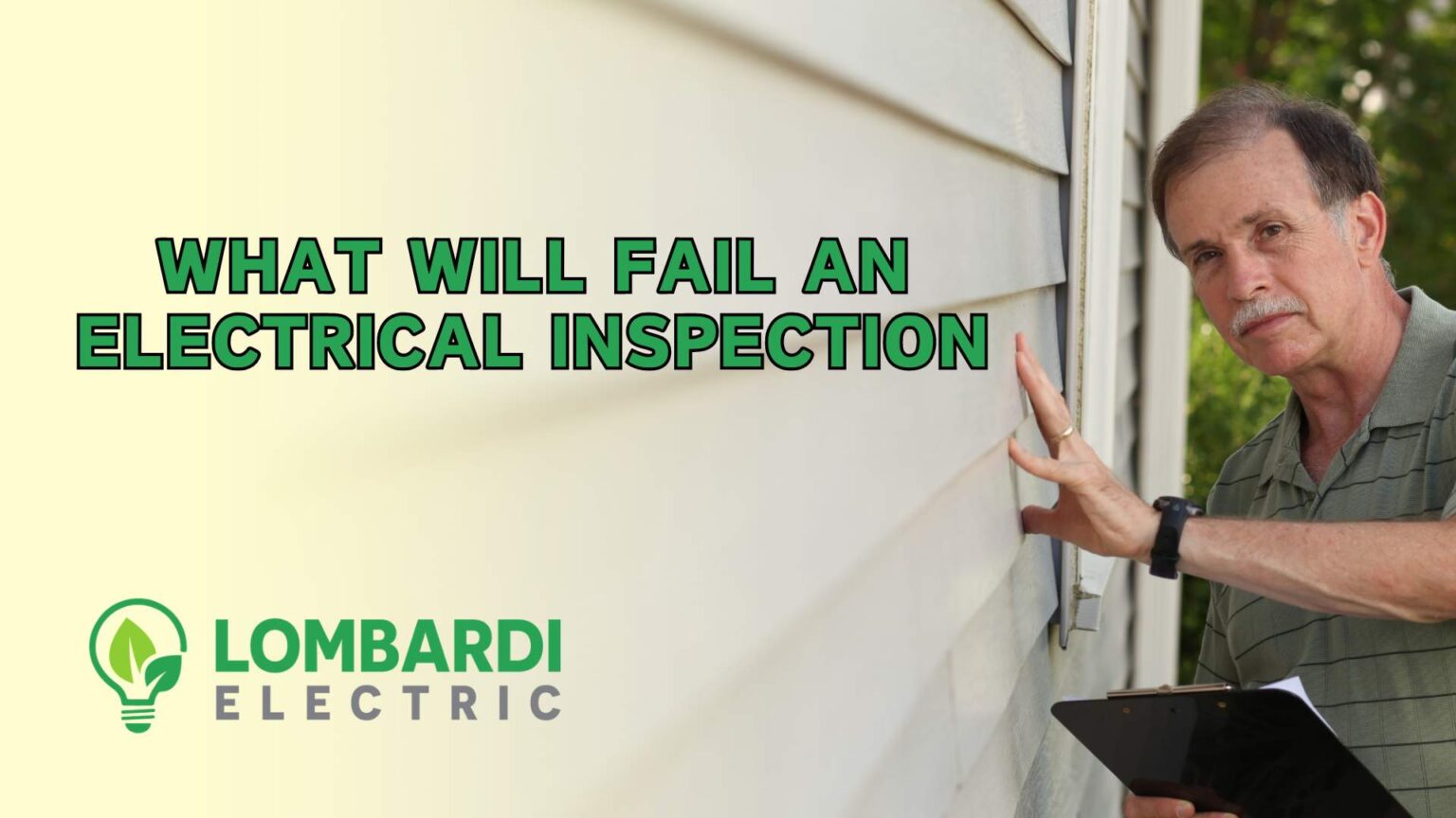 What Will Fail an Electrical Inspection in Louisiana?